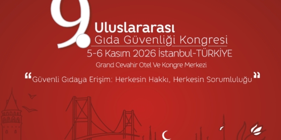 Gıda Güvenliği Kongresi: Algı Yönetimi mi, Bilimsel Gerçekler mi?